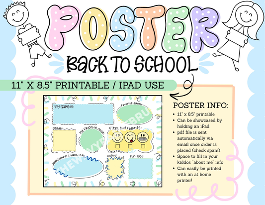 Printable/Digital - Back to School Poster #1 - 11”x8.5” size